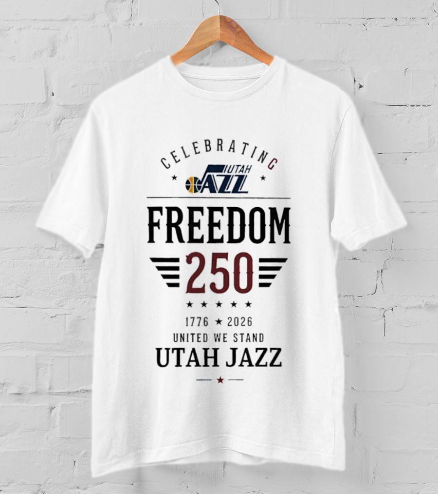 Celebrating 250 Years Freedom 1776 2026 United We Stand Utah Jazz T-Shirt