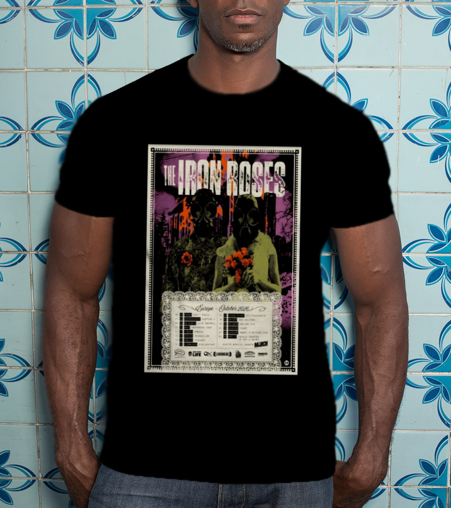 The Iron Roses Tour Europe 2026 October Dates With Gas Masks And Roses T-Shirt