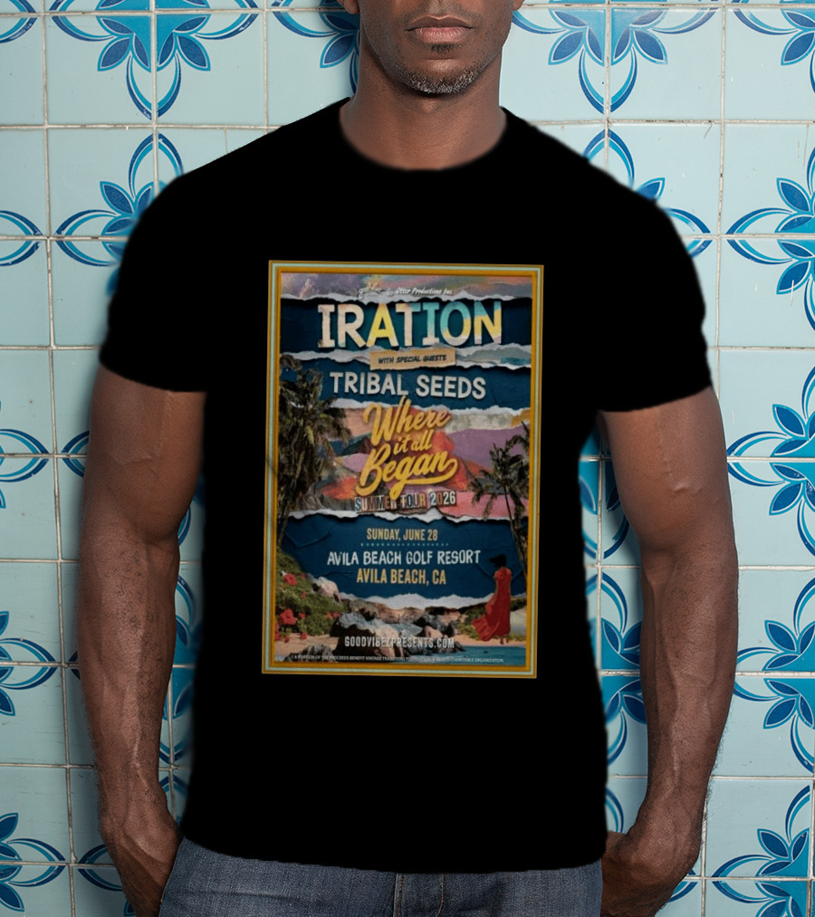 IRATION Tribal Seeds Summer Tour 2026 Where It All Began Avila Beach Golf Resort June 28 Avila Beach CA T-Shirt