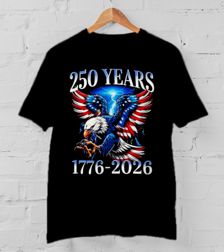 250 Years American Flag Bald Eagle 1776 2026 Anniversary T-Shirt