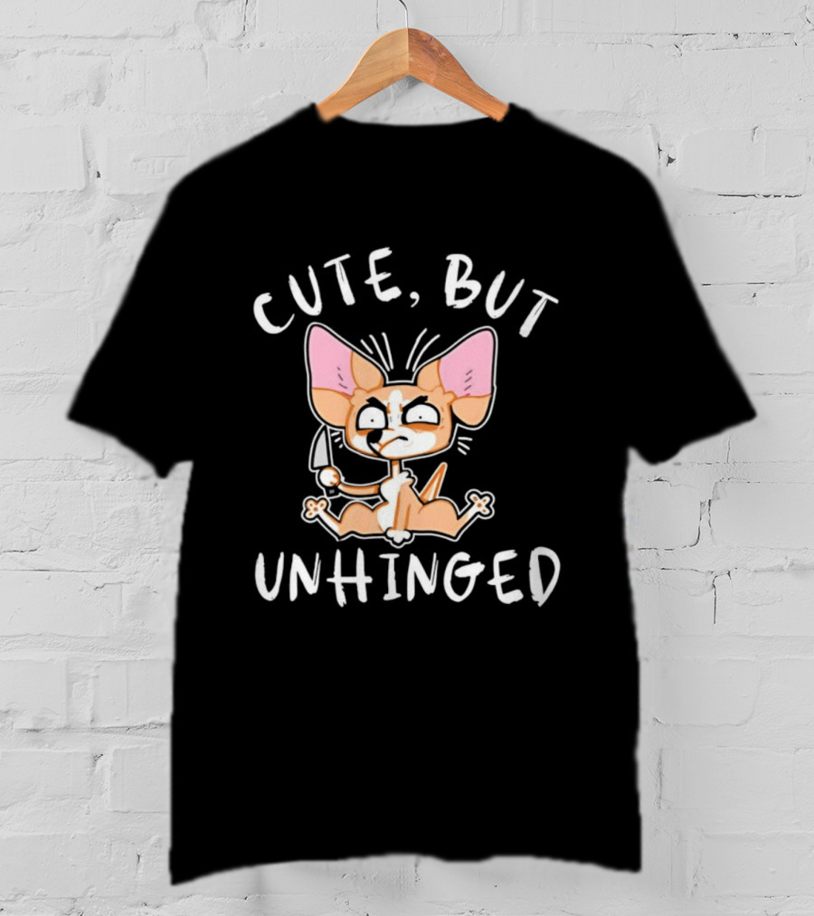 Cute Chihuahua But Unhinged Internet Meme Birthday Halloween T-Shirt