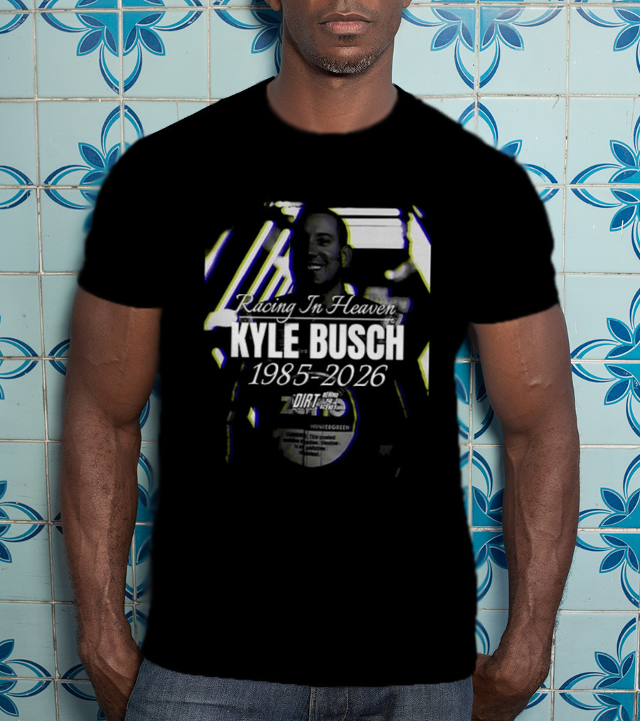 Racing In Heaven Kyle Busch NASCAR Cup Series 1985 2026 T-Shirt