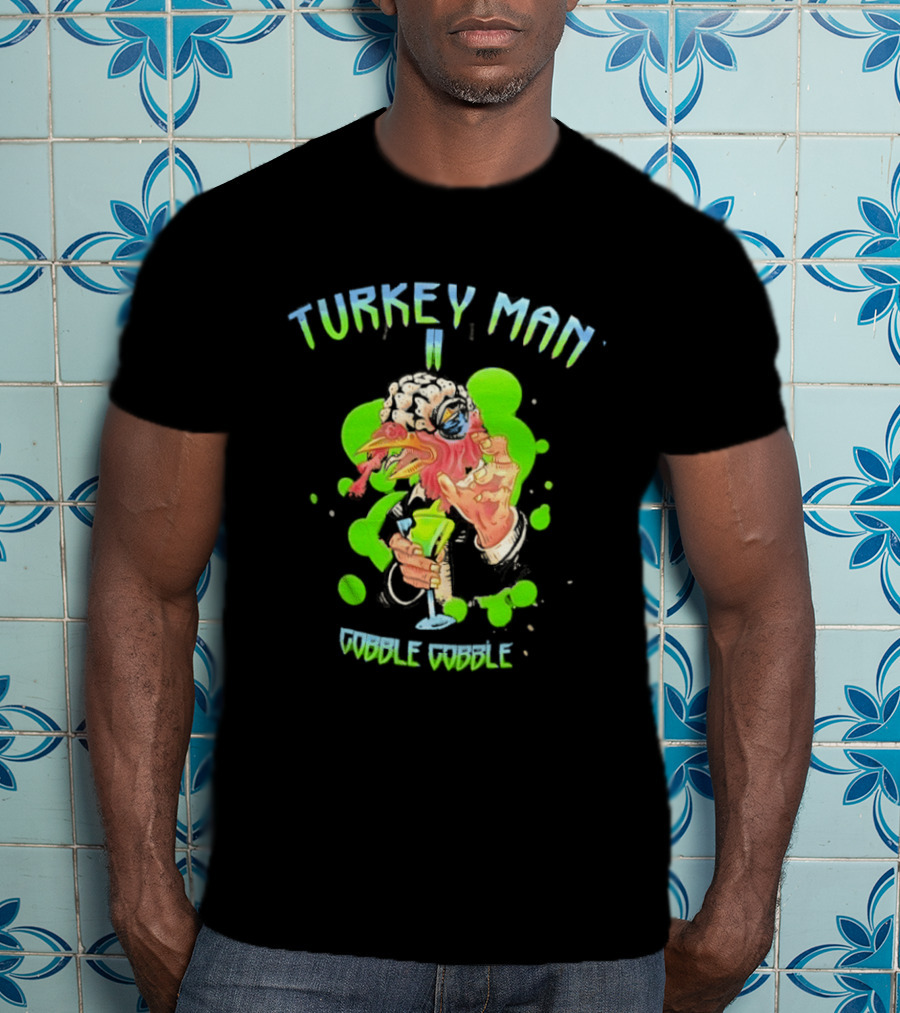 Turkey Man II Gobble Gobble Funny Thanksgiving Halloween T-Shirt