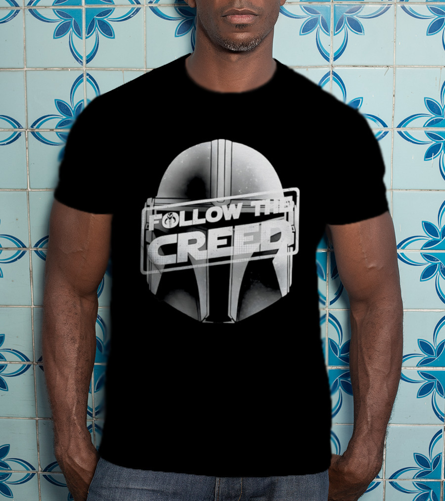 Mandalorian Helmet Follow The Creed Star Wars T-Shirt