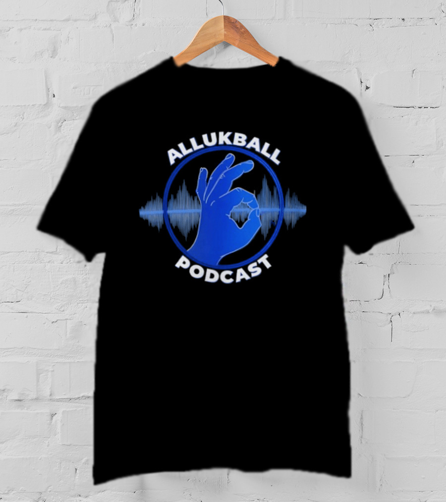 Allukball Podcast Kentucky Wildcats Basketball T-Shirt