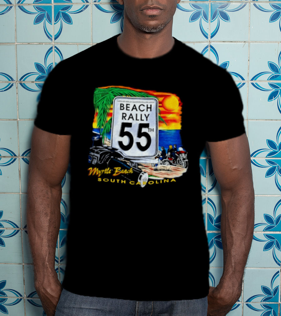Carolina Harley Davidson Dealers Assoc Beach Rally 55th Myrtle Beach South Carolina T-Shirt