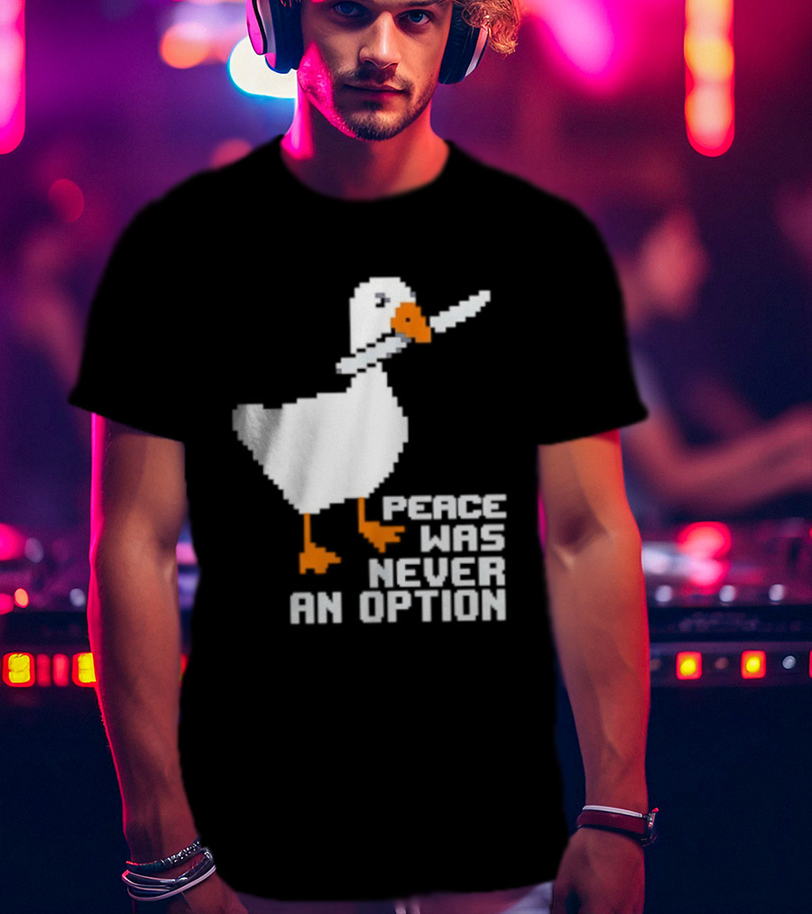 Duck Knife Peace Was Never An Option T-Shirt