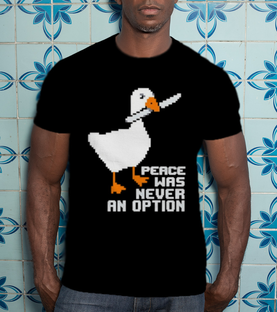 Duck Knife Peace Was Never An Option T-Shirt