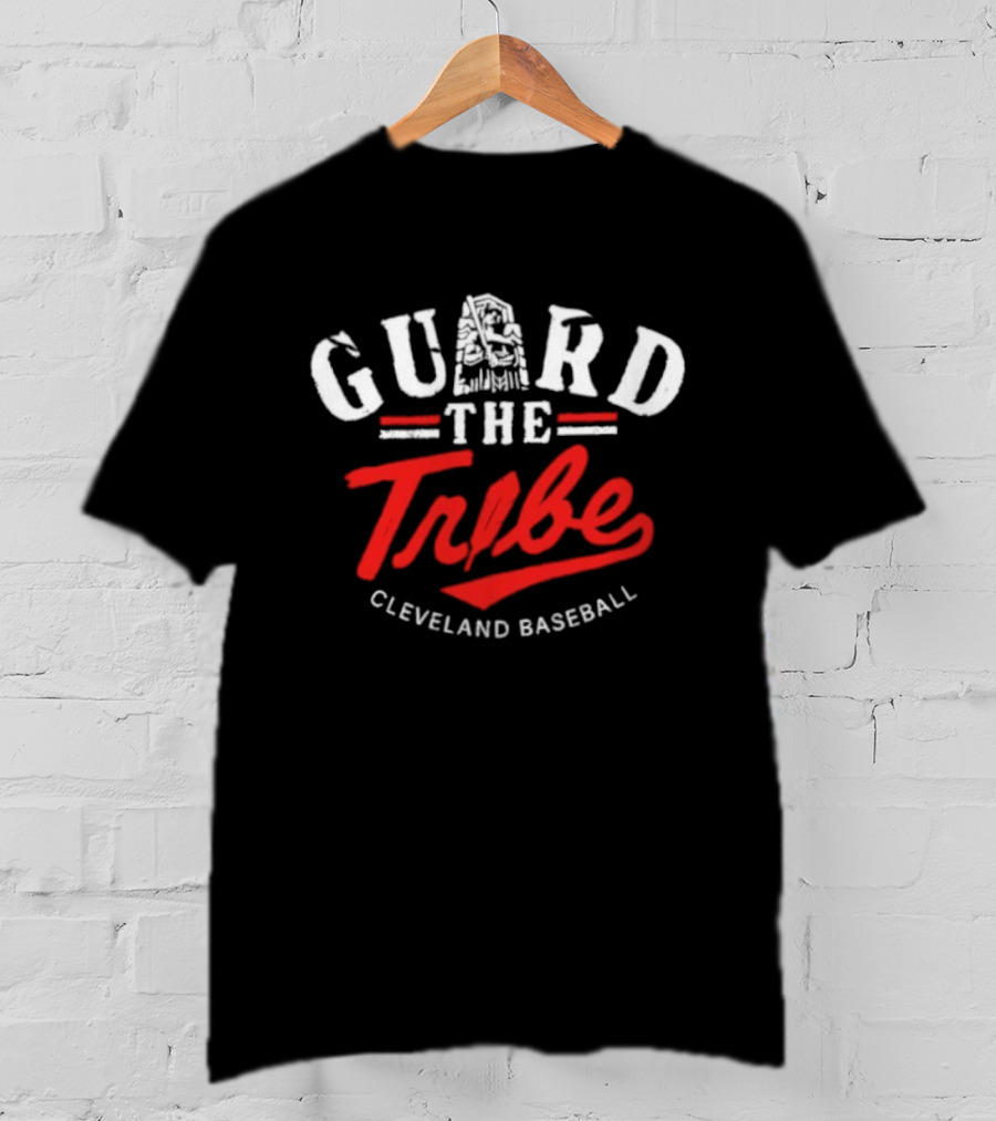 Guard The Tribe Cleveland Baseball T-Shirt