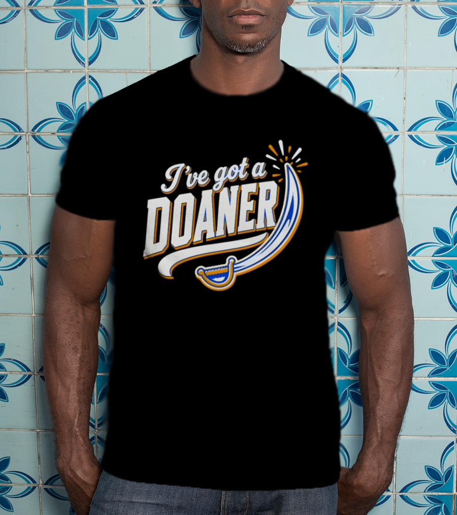 I've Got A Doaner Buffalo Sabres Hockey Sword T-Shirt