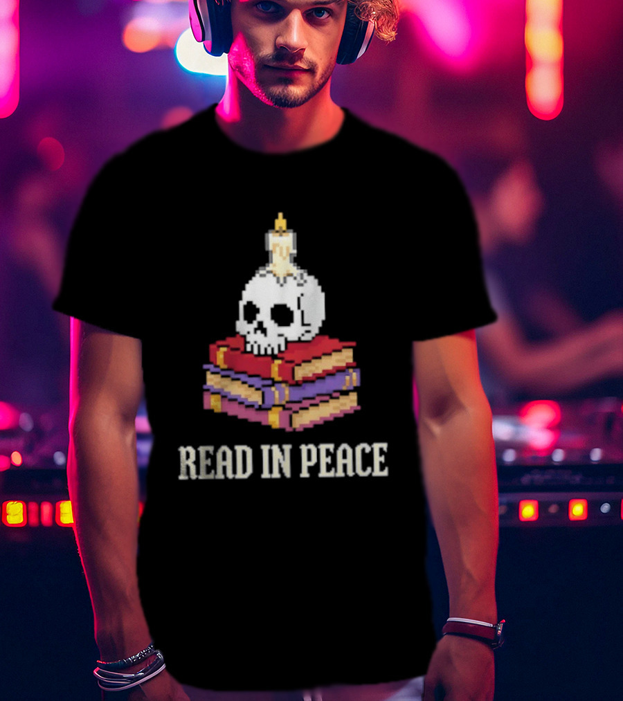 Skull Candle Stack Of Books Read In Peace T-Shirt