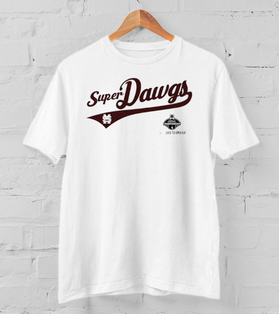 Mississippi State Super Dawgs Champions 2021 College World Series T-Shirt