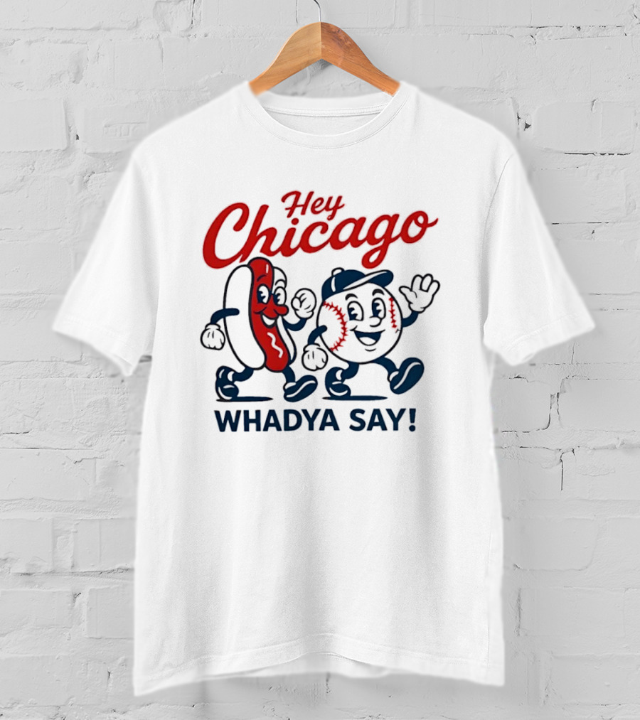 Chicago Baseball Hey Whadya Say Hot Dog Cartoon Characters T-Shirt
