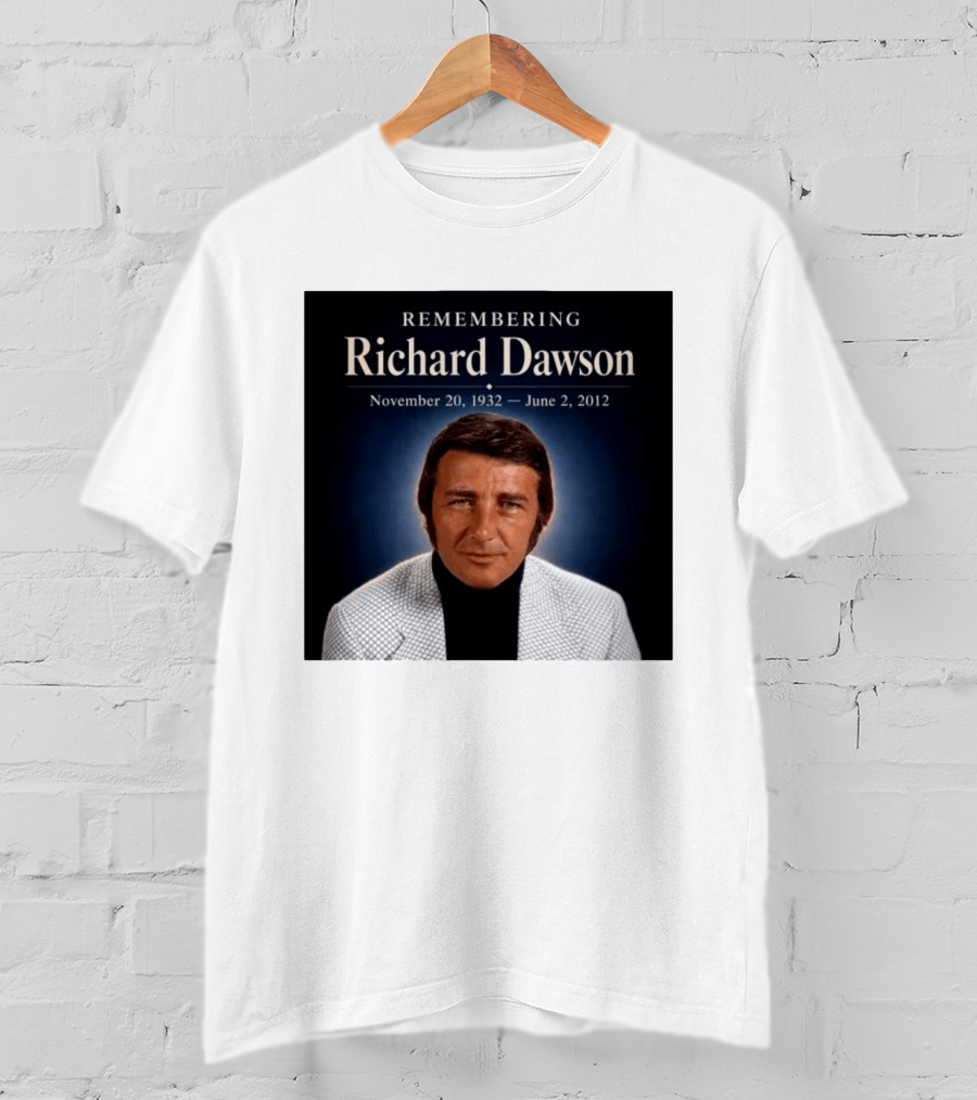 Remembering Richard Dawson November 20 1932 June 2 2012 T-Shirt
