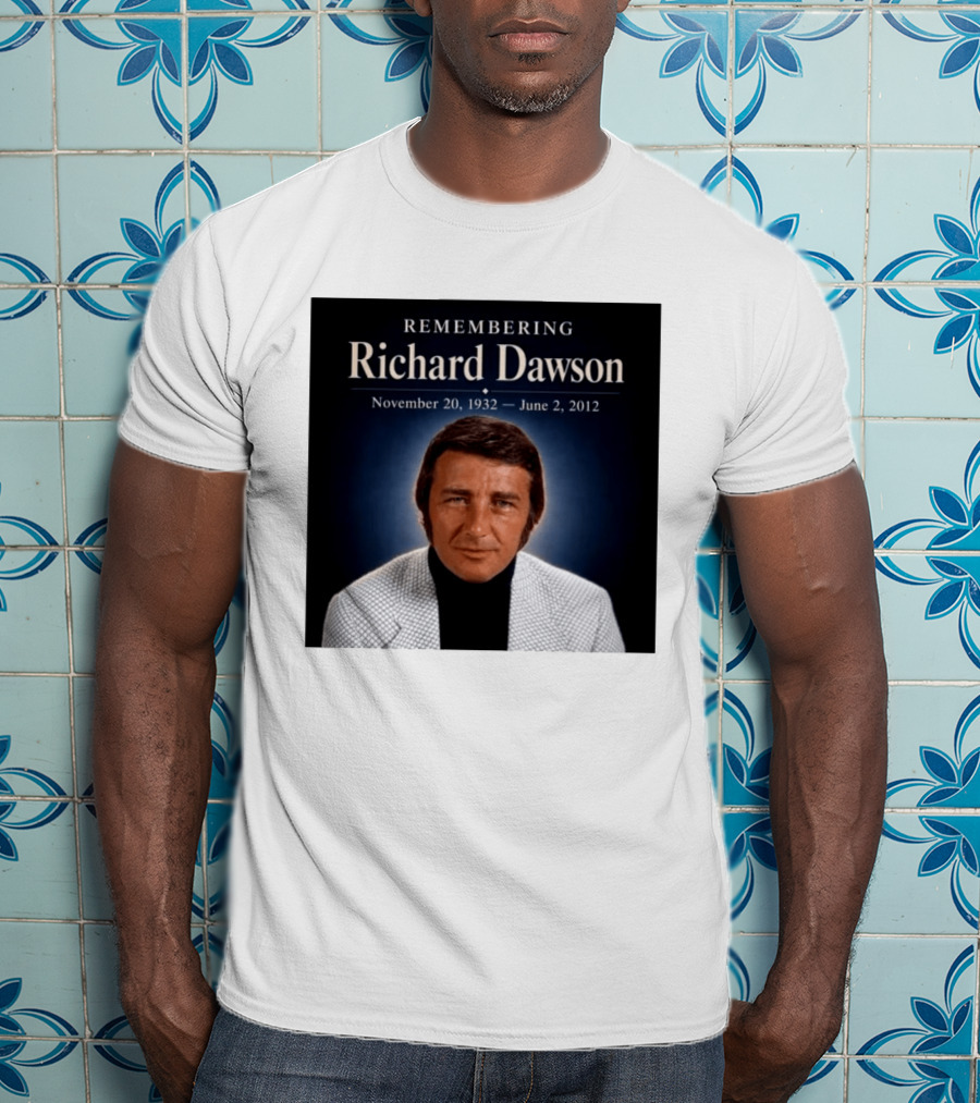Remembering Richard Dawson November 20 1932 June 2 2012 T-Shirt