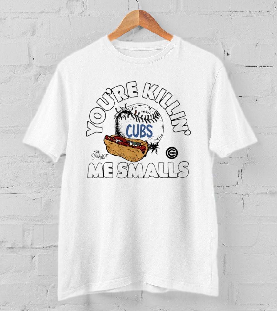 Chicago Cubs The Sandlot You're Killin' Me Smalls Baseball Hot Dog T-Shirt