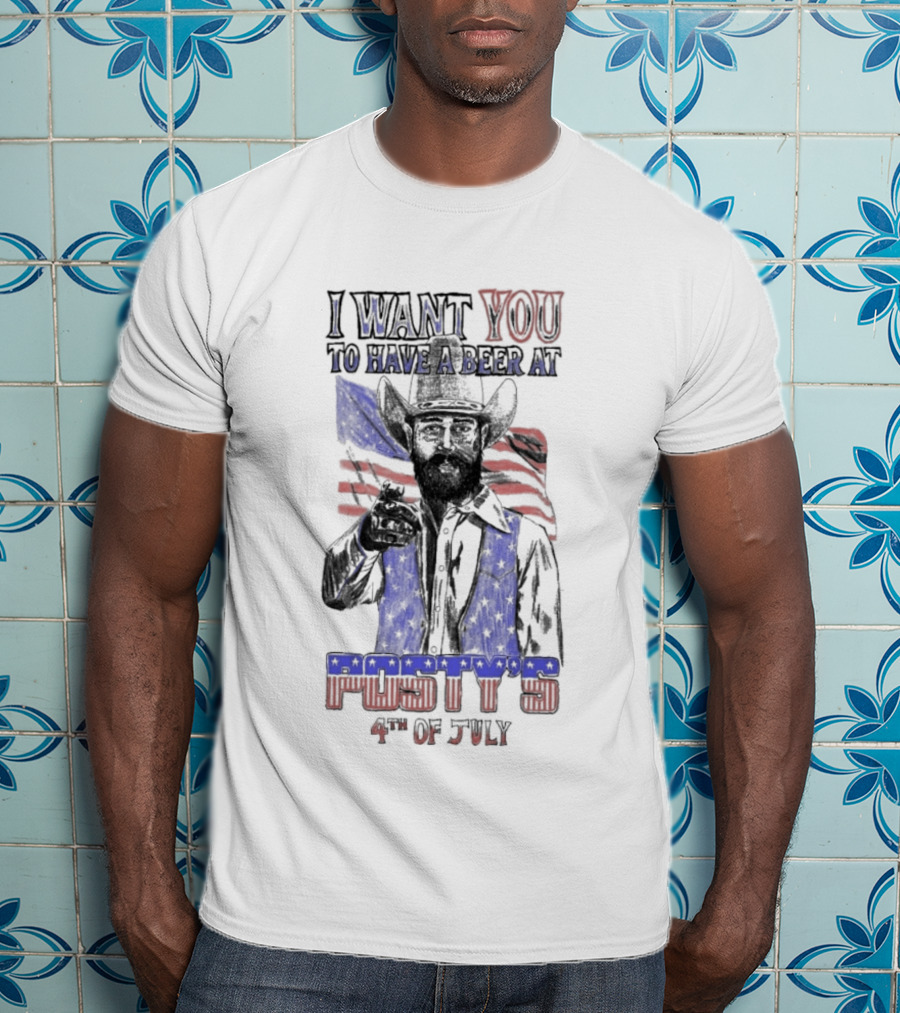 I Want You To Have A Beer At Posty's July 4th 2026 250 Years Of America T-Shirt