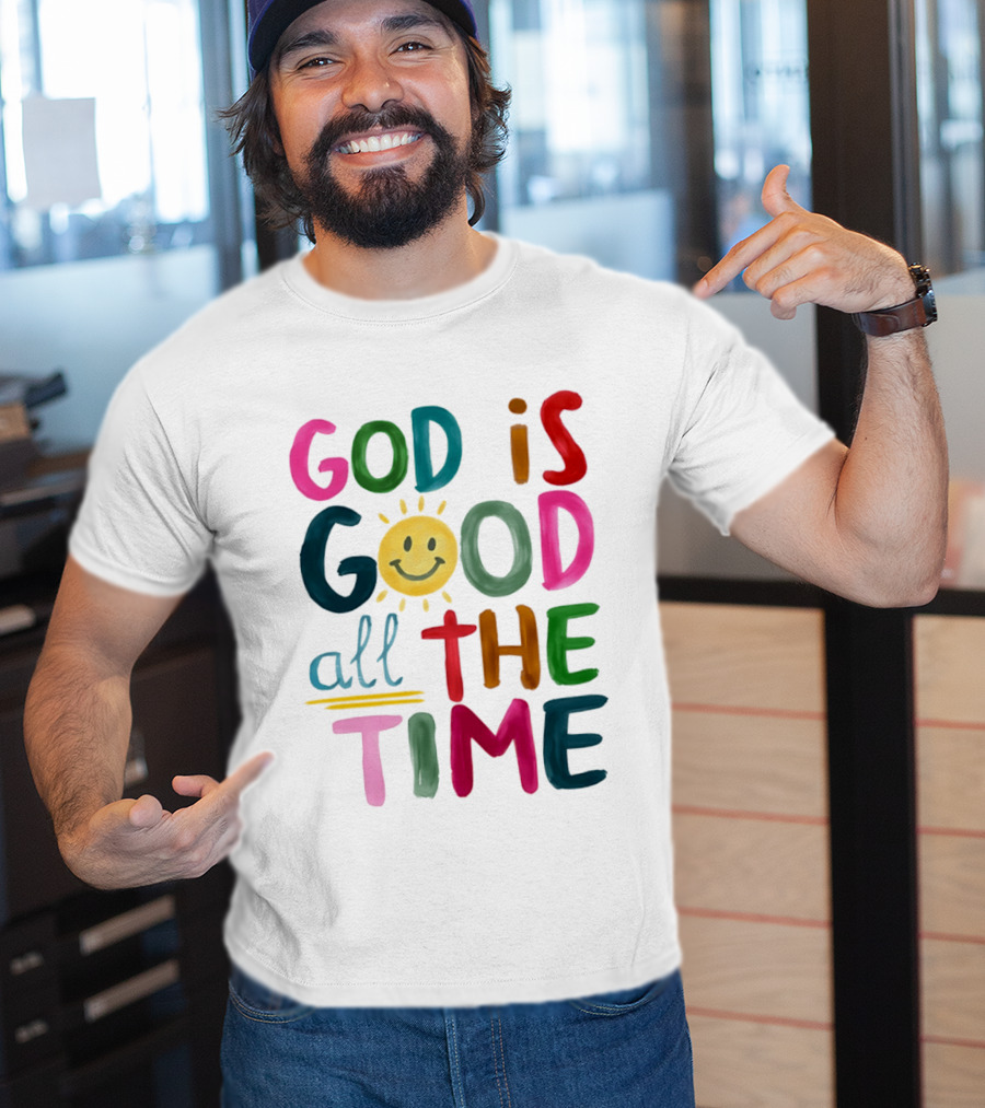 God Is Good All The Time Rainbow Smile Sunburst T-Shirt