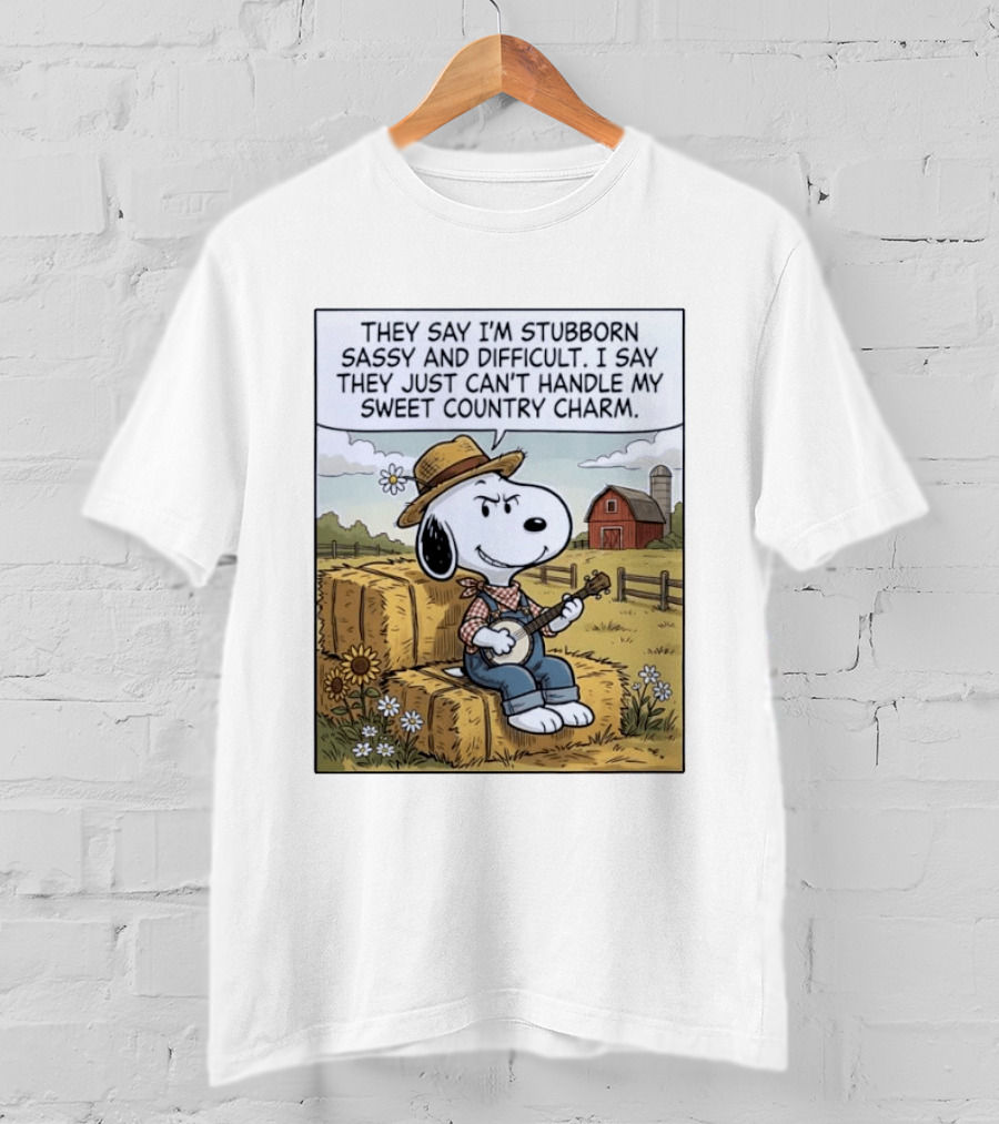 Snoopy Peanuts I'm Stubborn Sassy And Difficult Can't Handle Sweet Country Charm T-Shirt
