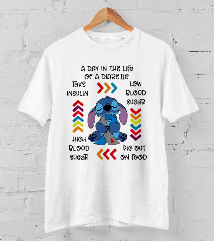 A Day In The Life Of A Diabetic Stitch Lilo And Stitch Diabetes Awareness Take Insulin Low Blood Sugar High Blood Sugar Pig Out On Food T-Shirt