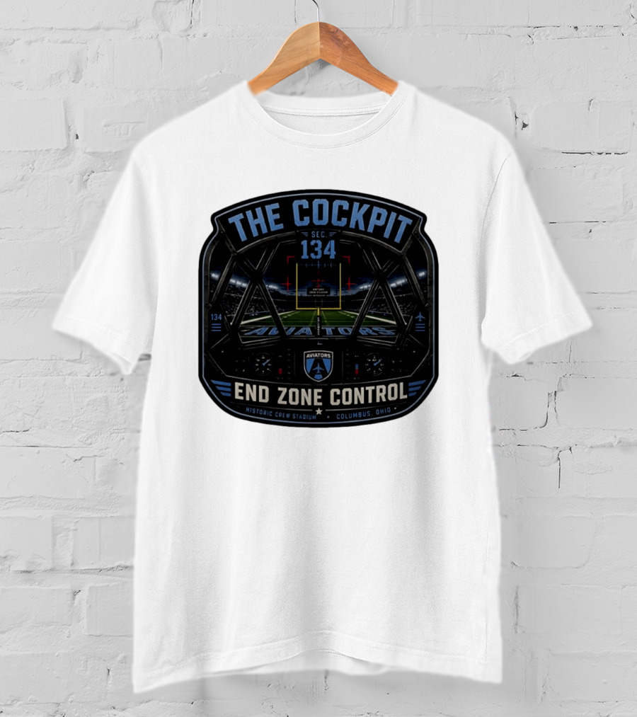 The Cockpit Sec 134 Aviators End Zone Control Historic Crew Stadium Columbus Ohio T-Shirt