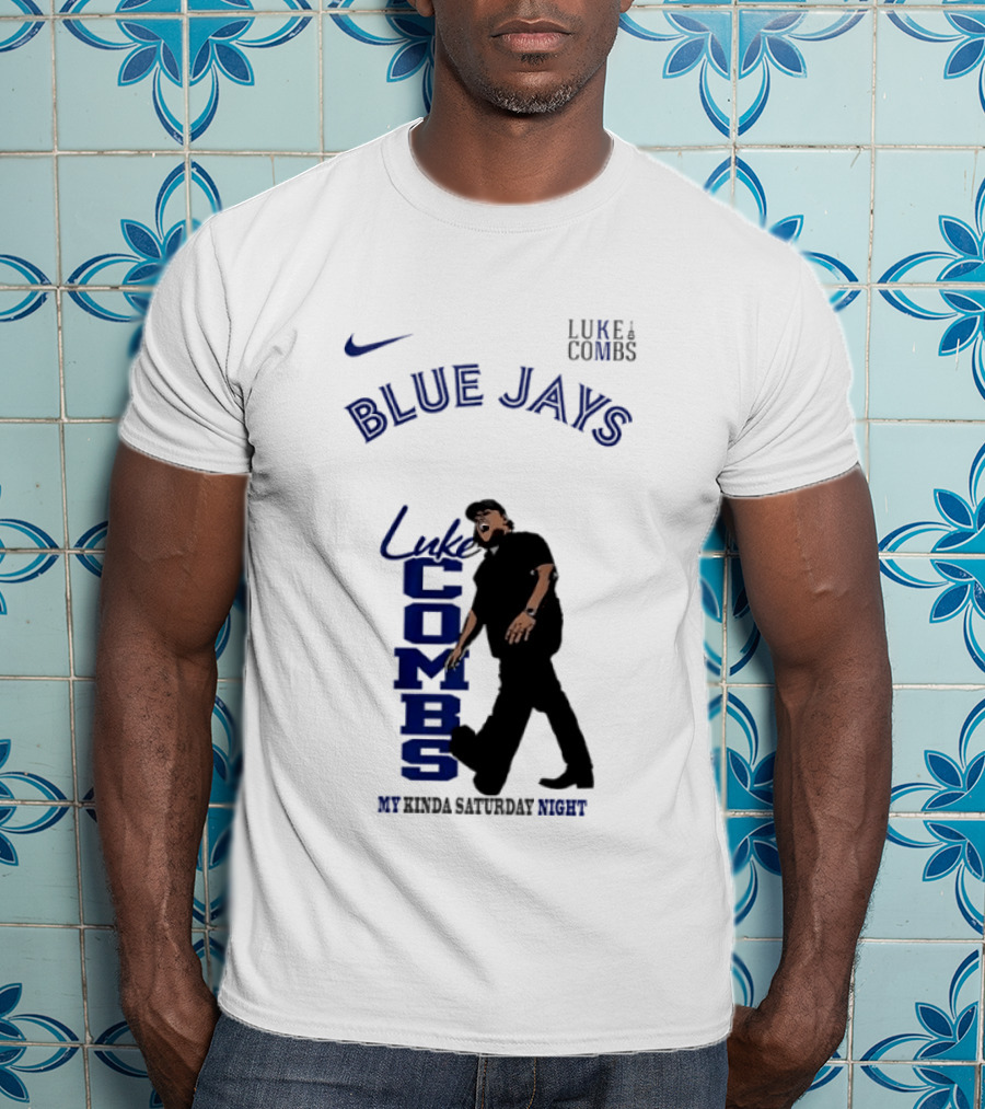 Luke Combs Blue Jays Nike My Kinda Saturday Night T-Shirt