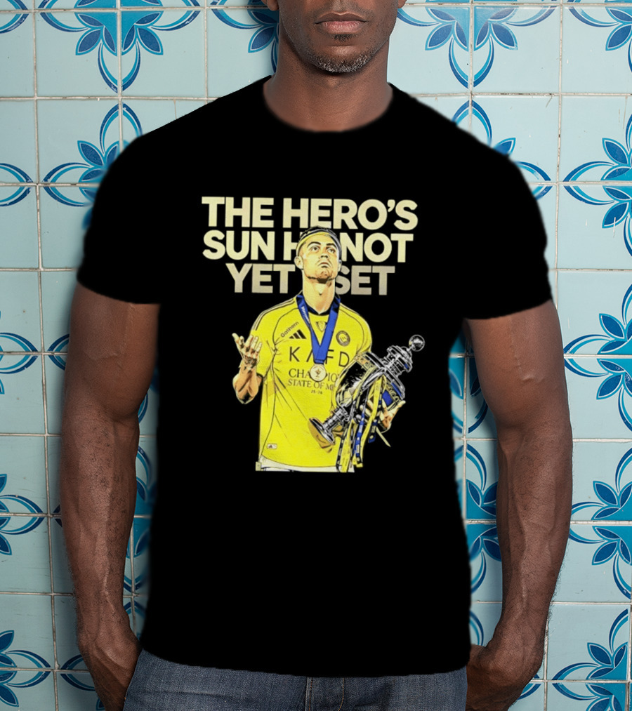 Cristiano Ronaldo The Hero's Sun Has Not Yet Set Championship Victory T-Shirt