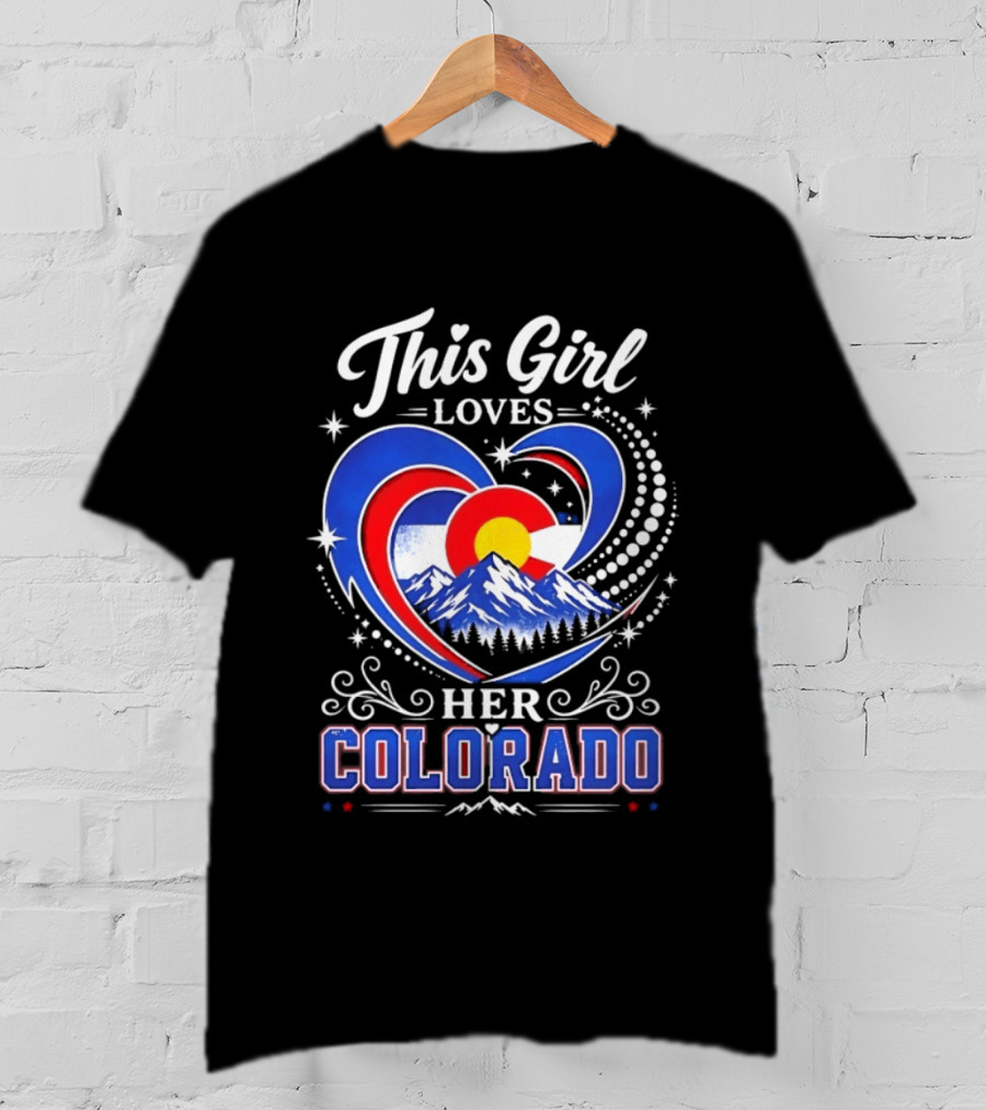 This Girl Loves Her Colorado With Heart And Mountain Scene T-Shirt