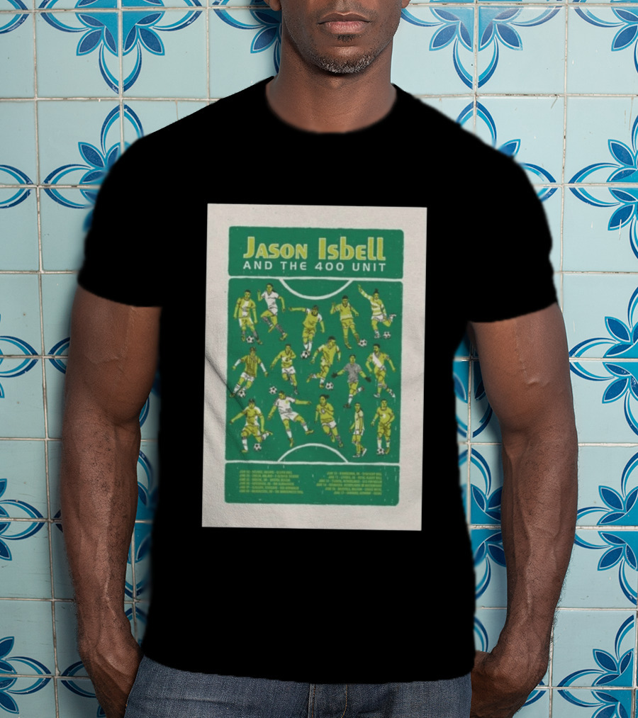 Jason Isbell And The 400 Unit Soccer UKEU Tour 2026 Dates T-Shirt