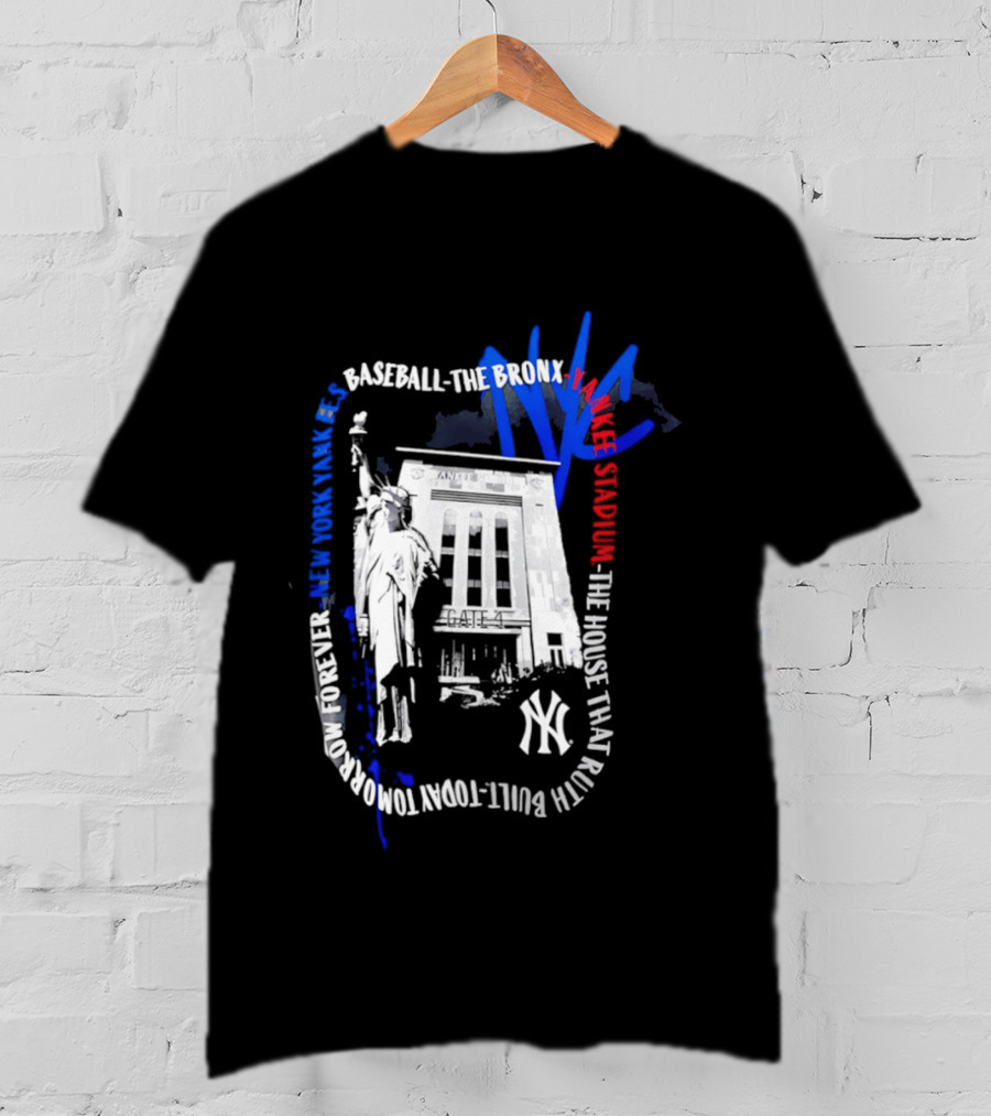New York Yankees Baseball NYC The Bronx Yankee Stadium The House That Ruth Built T-Shirt