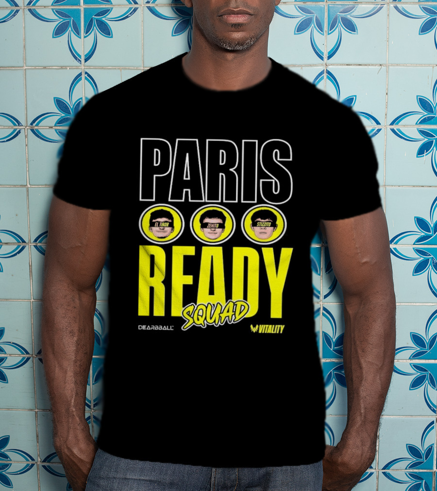 Paris Ready Squad Dearbball Vitality Text Faces T-Shirt