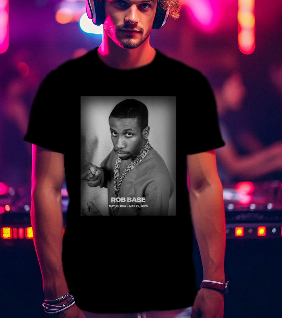 Rob Base May 18 1967 May 22 2026 T-Shirt