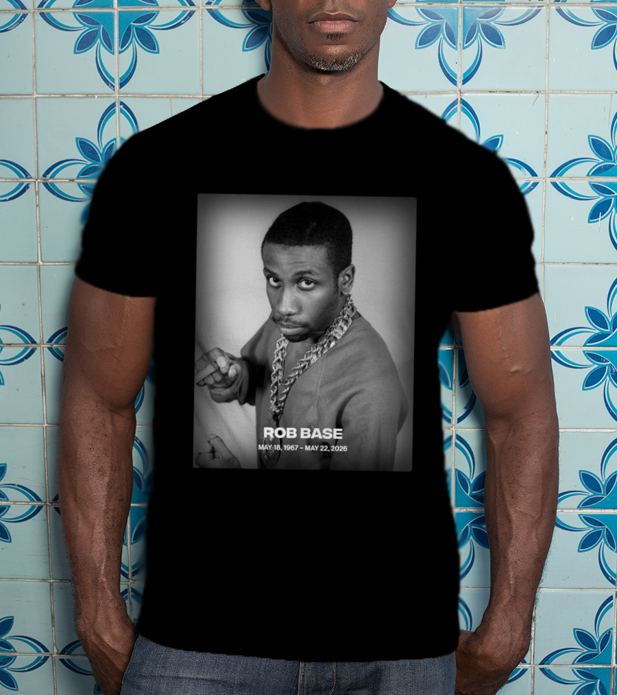 Rob Base May 18 1967 May 22 2026 T-Shirt