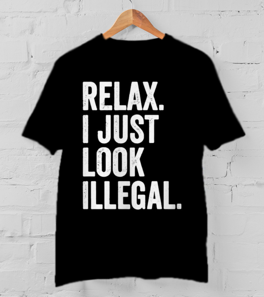 Ronald Acuna Jr Relax I Just Look Illegal 2026 T-Shirt