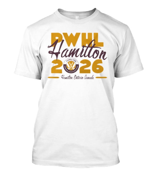 PWHL Hamilton Ontario Canada 2026 T-Shirt
