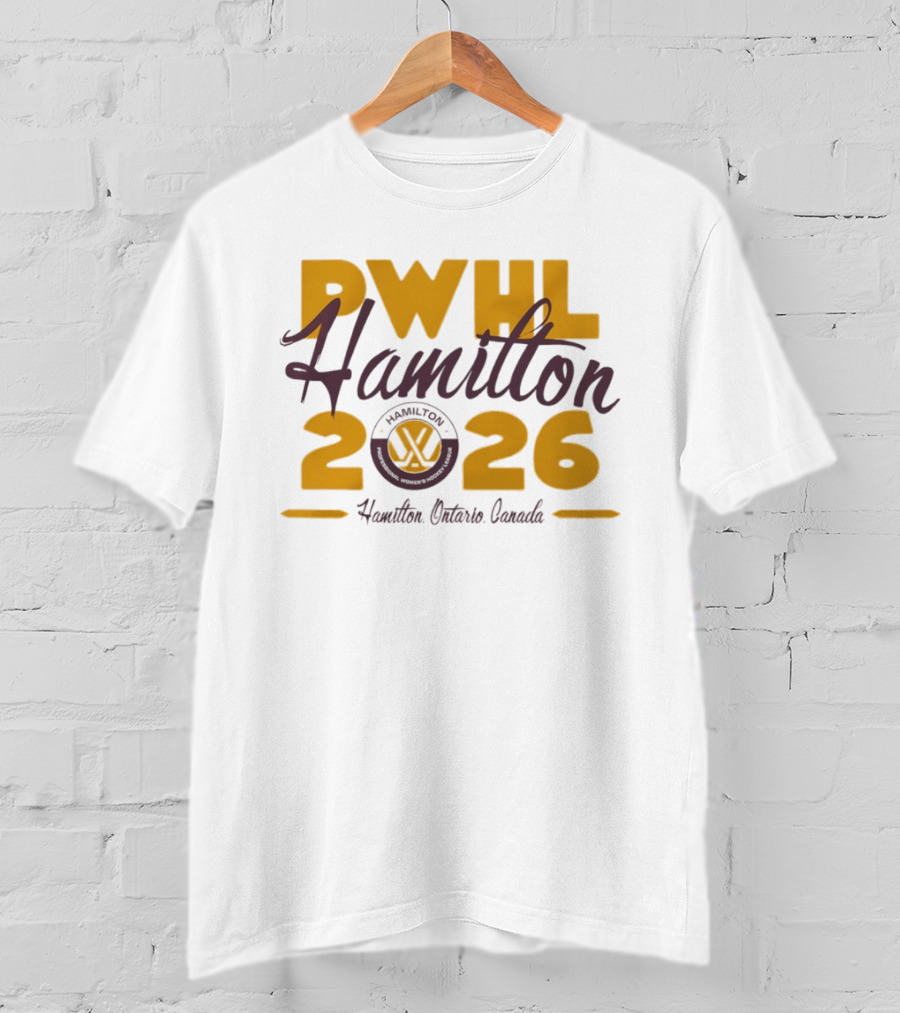 PWHL Hamilton Ontario Canada 2026 T-Shirt