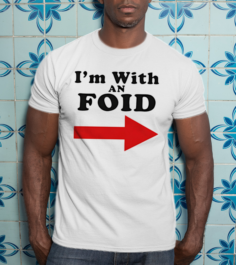 I'm With An Foid Red Arrow T-Shirt