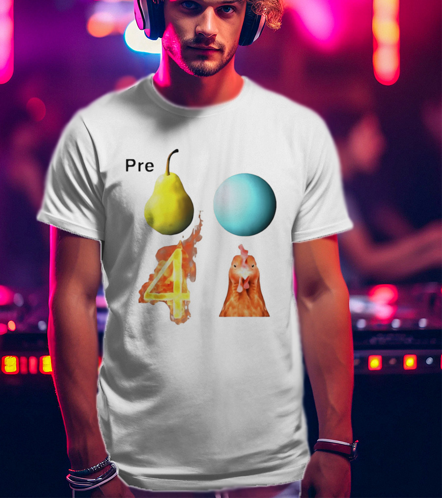 Pre Pear Blue Egg Fire 4 Chicken T-Shirt
