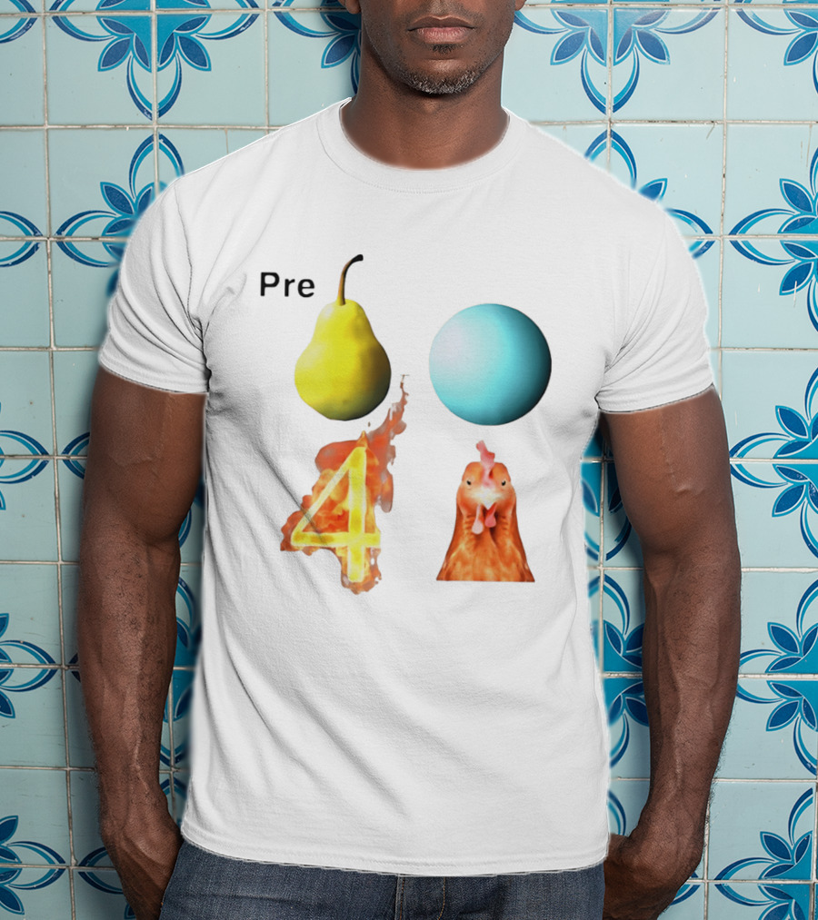 Pre Pear Blue Egg Fire 4 Chicken T-Shirt