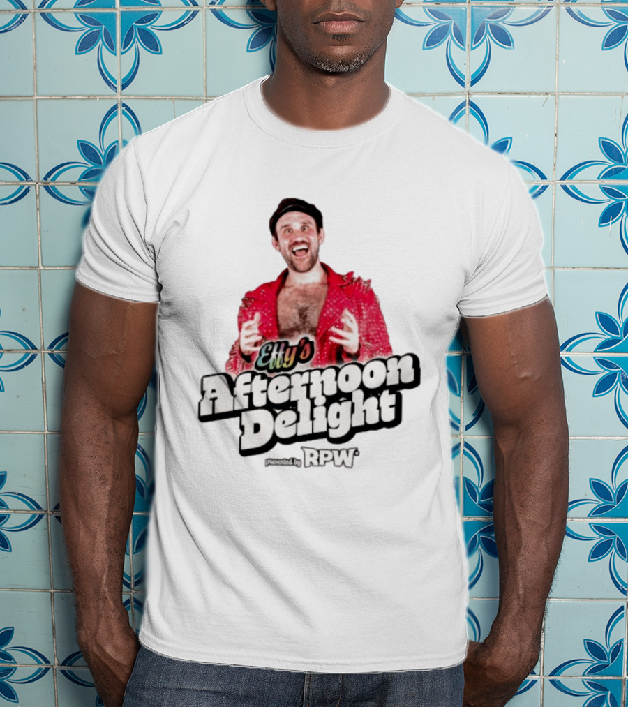 Effy's Afternoon Delight Presented By RPW Razor Pro Wrestling T-Shirt