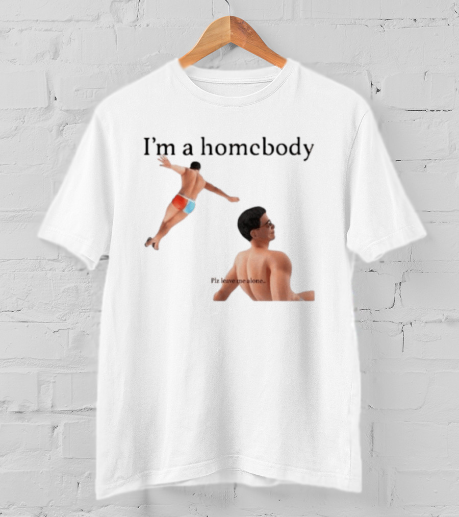 I'm A Homebody Plz Leave Me Alone Vintage Poolside Relaxation T-Shirt