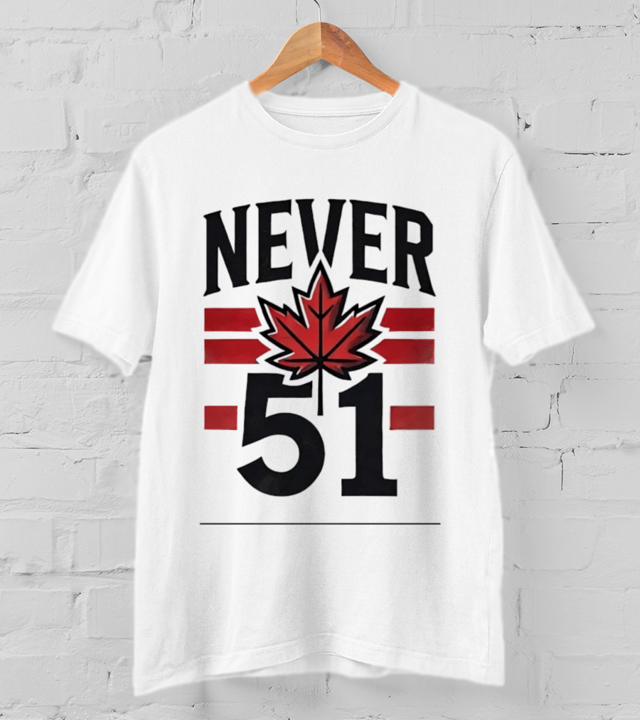 Never 51 Canada Flag Maple Leaf T-Shirt