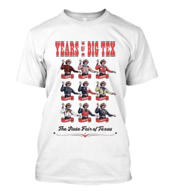 Years Of Big Tex The State Fair Of Texas T-Shirt