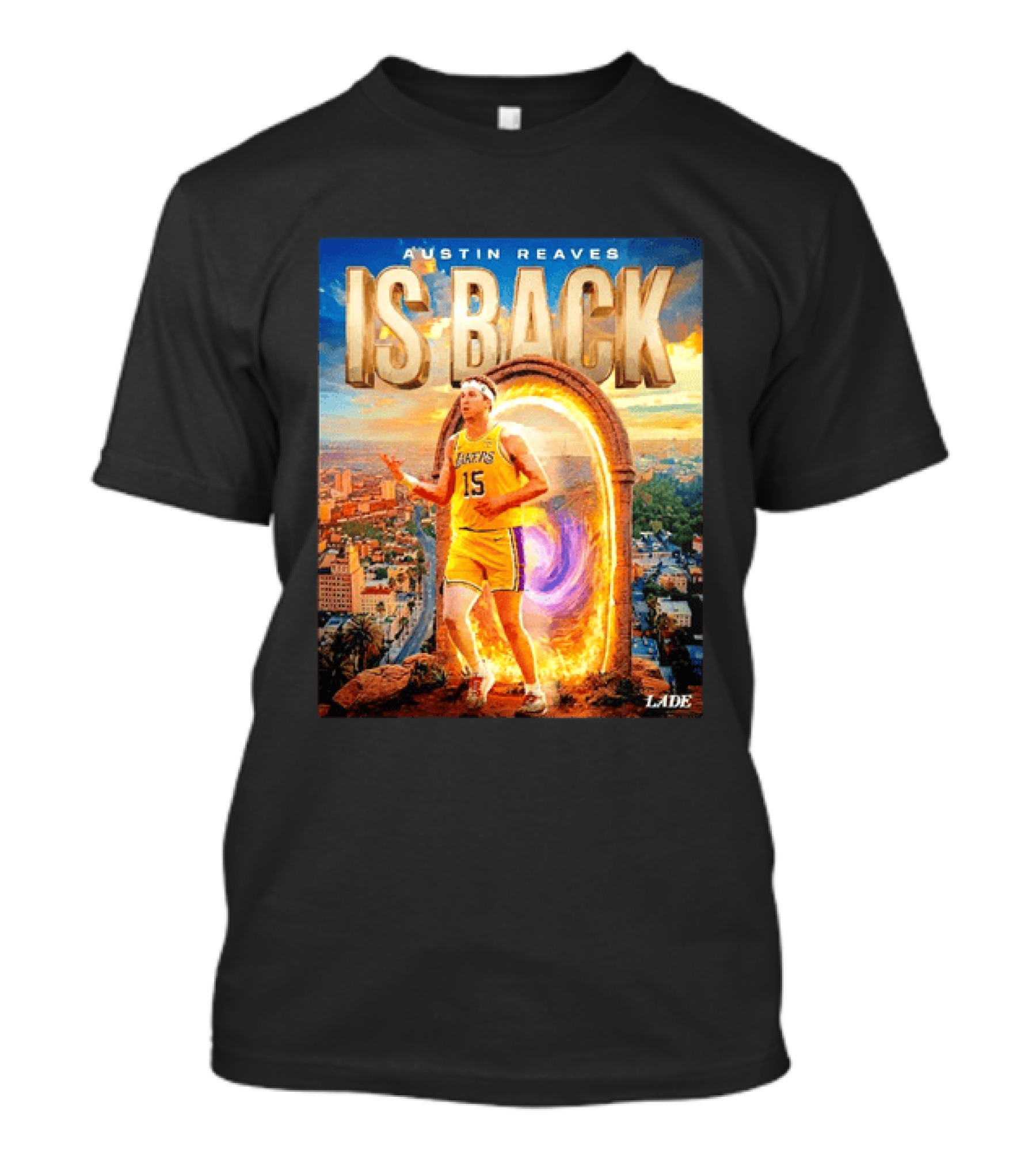 Austin Reaves Is Back Los Angeles Lakers Number 15 Game 5 City Background LAAE T-Shirt