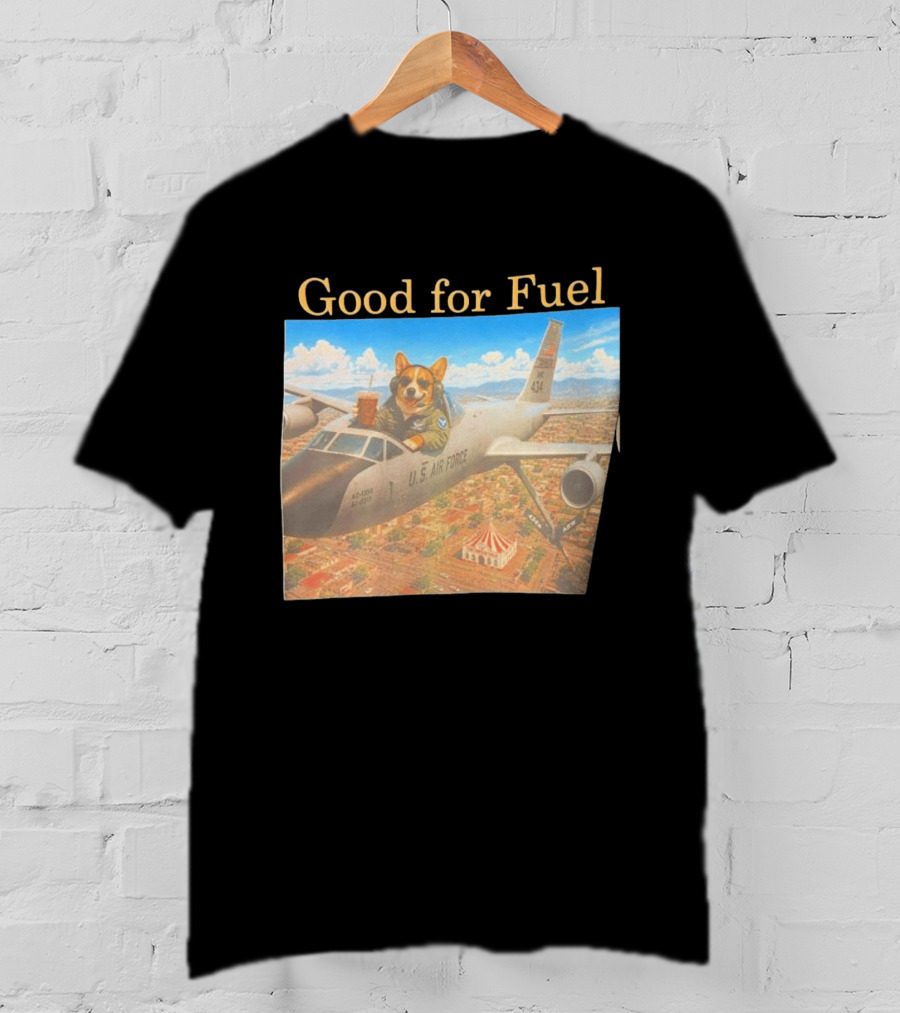 Corgi Pilot In U.S. Air Force Cockpit Good For Fuel T-Shirt