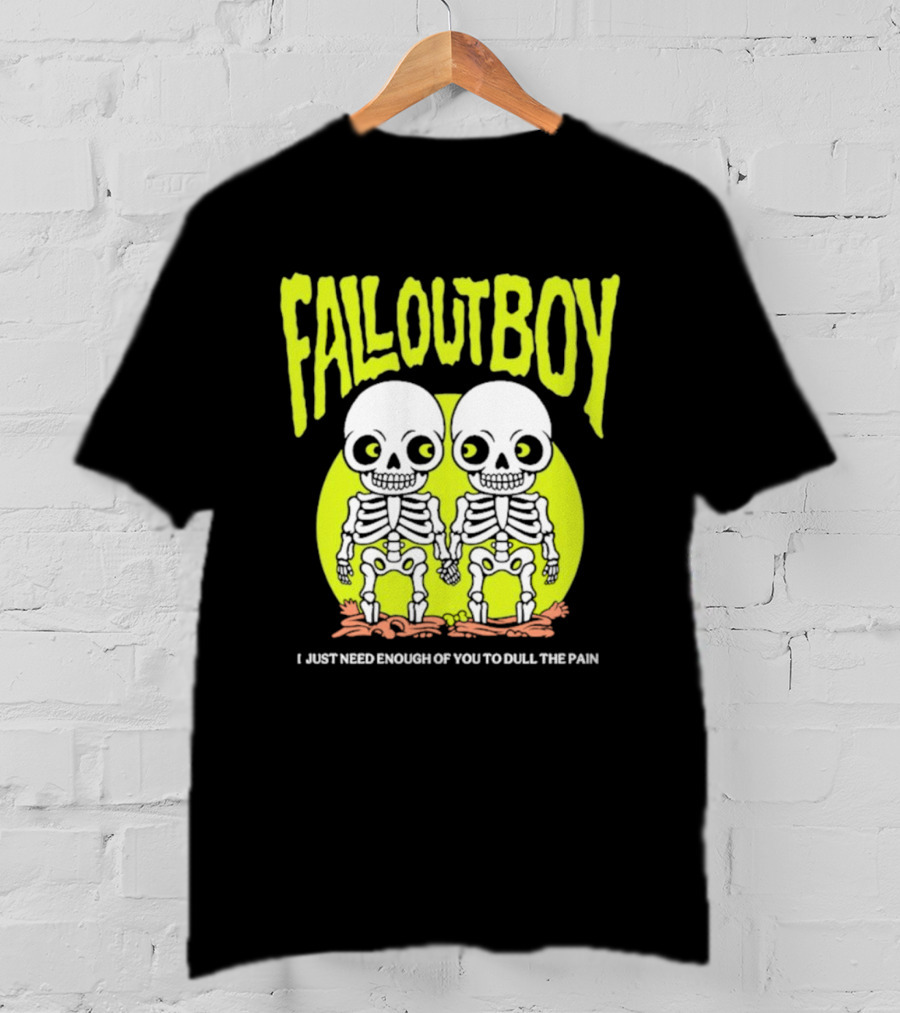 Fall Out Boy Twin Skeleton I Just Need Enough Of You To Dull The Pain T-Shirt