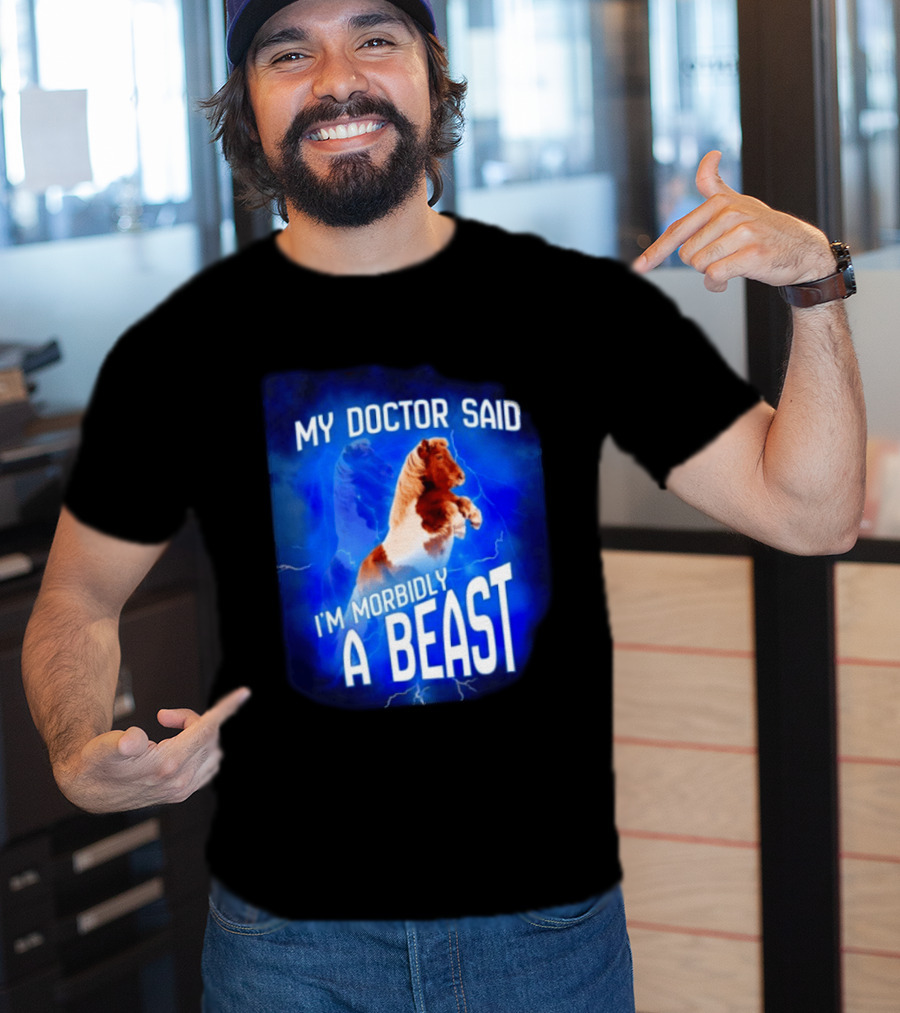 My Doctor Said I'm Morbidly A Beast Shetland Pony Lightning T-Shirt