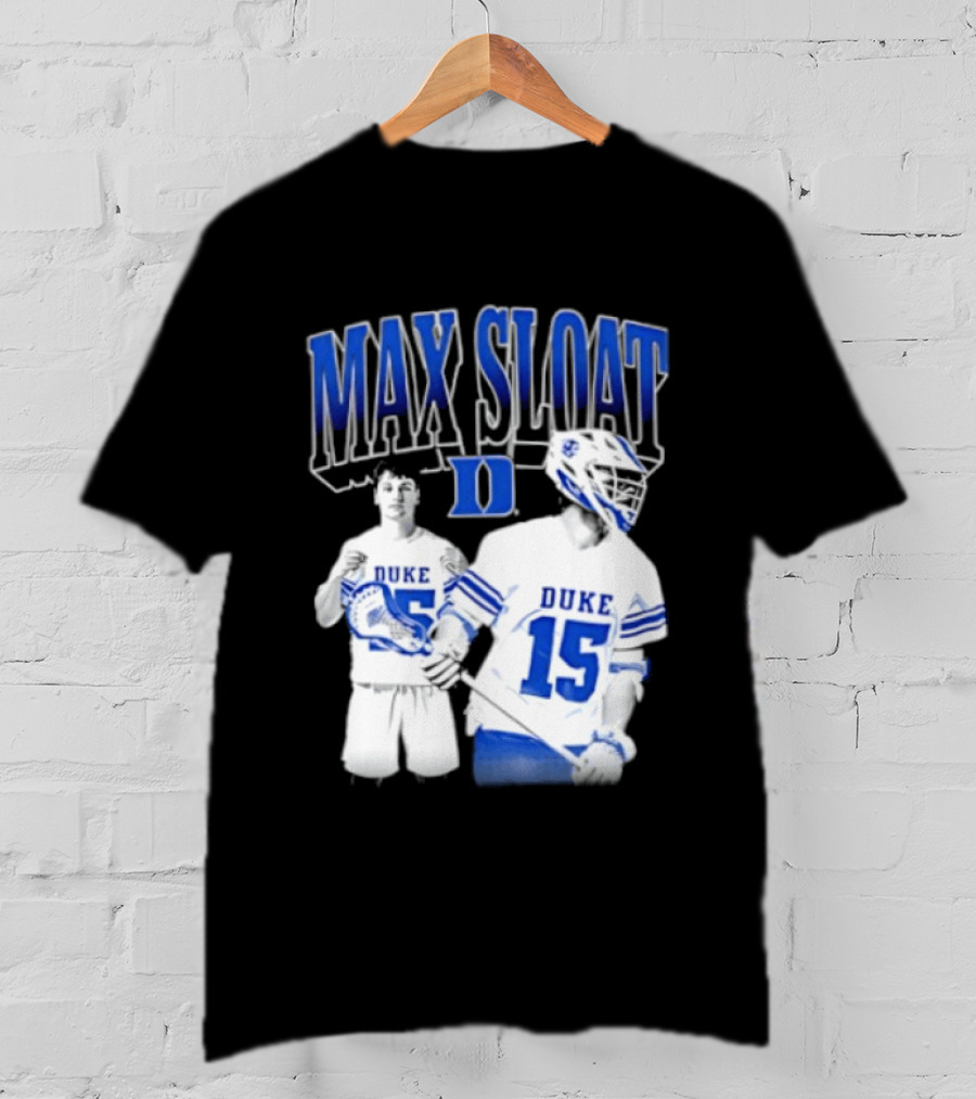 Max Sloat Duke Blue Devils Lacrosse Number 15 Sports Fan Gear T-Shirt
