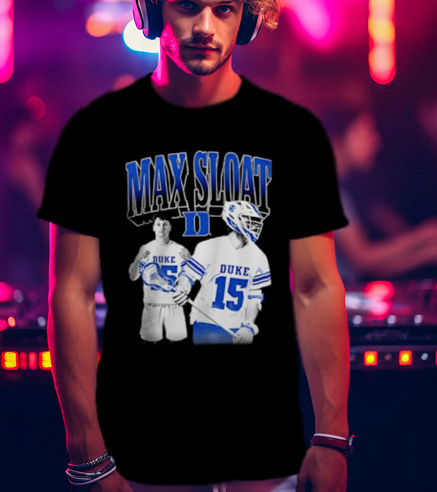 Max Sloat Duke Blue Devils Lacrosse Number 15 Sports Fan Gear T-Shirt