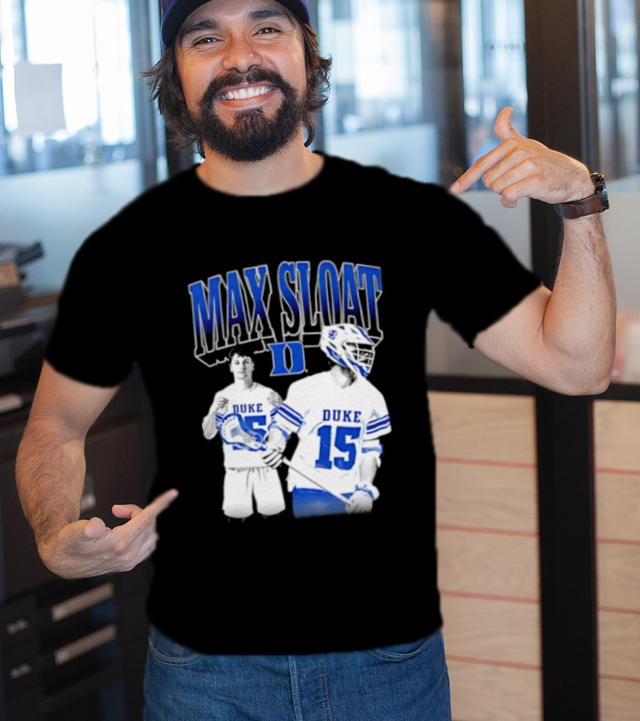 Max Sloat Duke Blue Devils Lacrosse Number 15 Sports Fan Gear T-Shirt